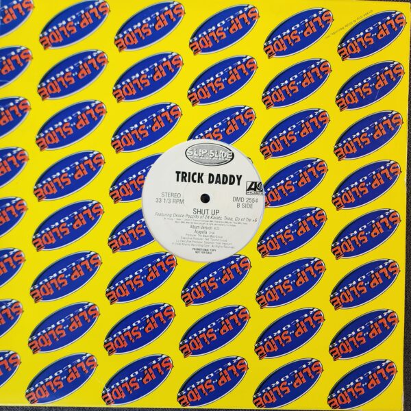 Trick Daddy – Shut Up (12", 2000) - Image 2