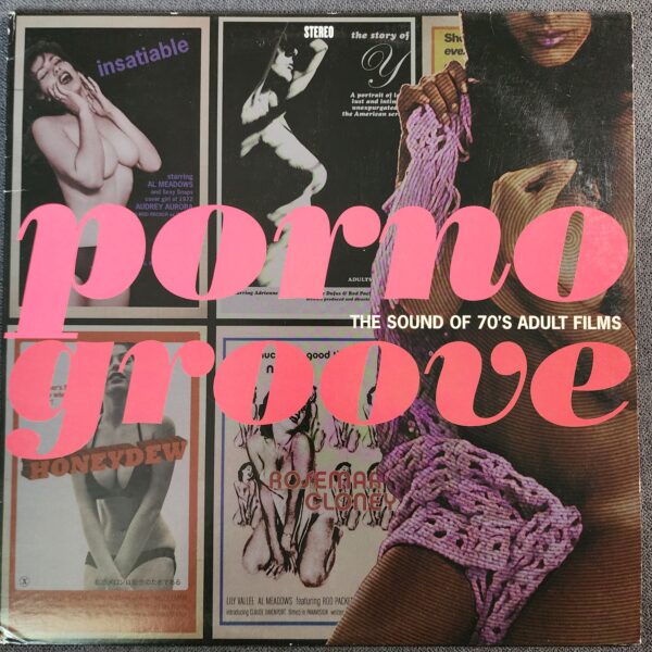 The Upstroke – Porno Groove: The Sound Of 70's Adult Films (LP, 2009)