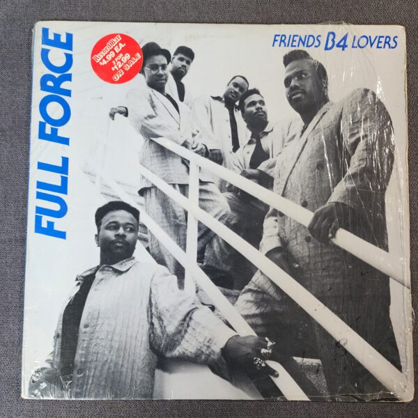 Full Force – Friends B-4 Lovers (12", 1989)