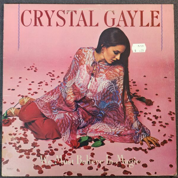 Crystal Gayle – We Must Believe In Magic (LP, 1977)